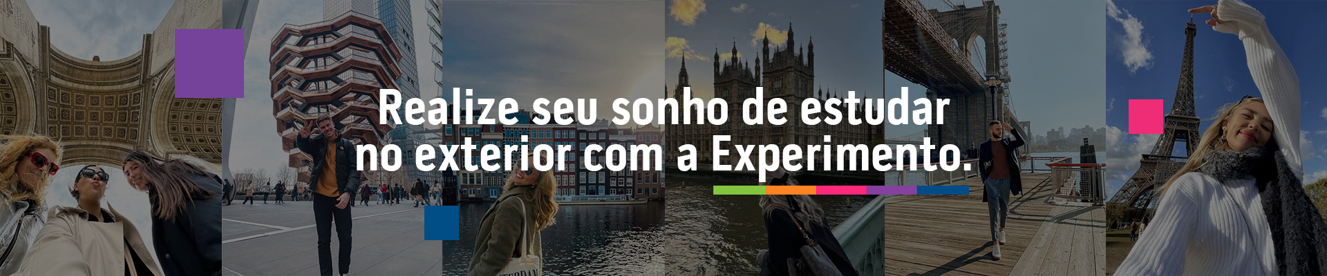 Faça seu intercâmbio com a Experimento!